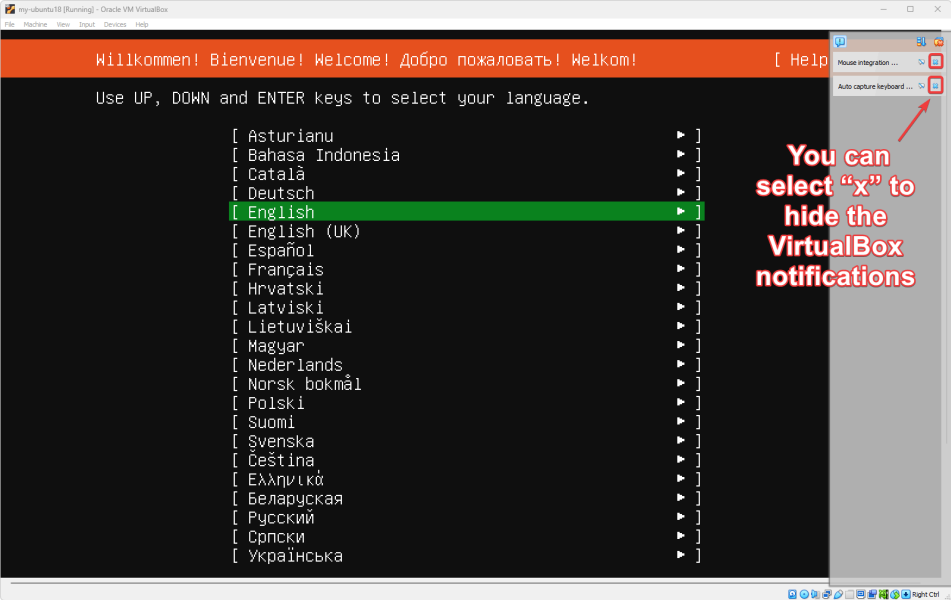 Visual showing While the VM starts, select “x” to dismiss the VirtualBox notifications: