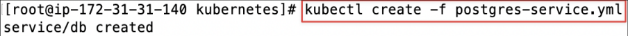 Screenshot illustrating kubectl create -f postgres-service.yml